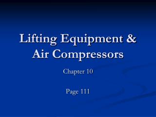 Lifting Equipment &amp; Air Compressors