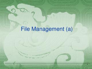 File Management (a)