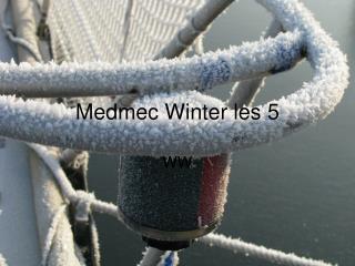 Medmec Winter les 5