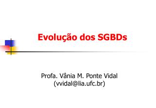 Evolução dos SGBDs