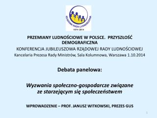 GŁÓWNE PRZESŁANKI DEBATY