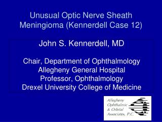 Unusual Optic Nerve Sheath Meningioma (Kennerdell Case 12)