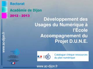 Développement des Usages du Numérique à l'École Accompagnement du Projet D.U.N.E.