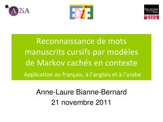 Anne-Laure Bianne-Bernard 21 novembre 2011