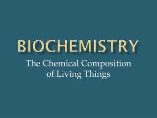 bIOCHEMISTRY