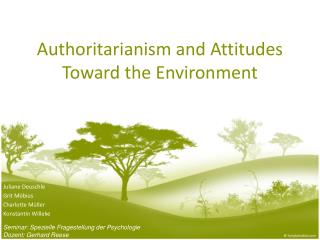 Authoritarianism and Attitudes Toward the Environment