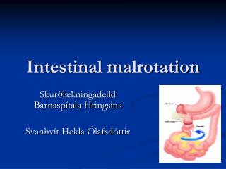 Intestinal malrotation