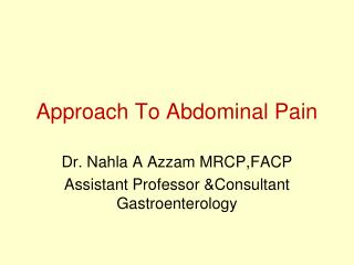 Approach To Abdominal Pain
