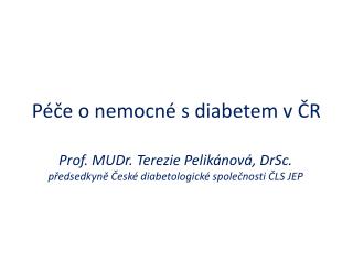 Péče o nemocné s diabetem v ČR