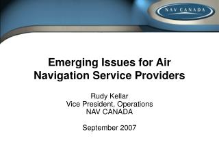 Emerging Issues for Air Navigation Service Providers