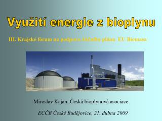 Využití energie z bioplynu