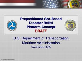 Prepositioned Sea-Based Disaster Relief Platform Concept DRAFT