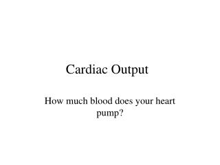 Cardiac Output