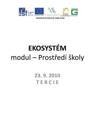 EKOSYSTÉM modul – Prostředí školy