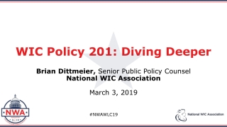 WIC Policy 201 : Diving Deeper