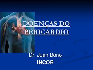 Dr. Juan Bono INCOR