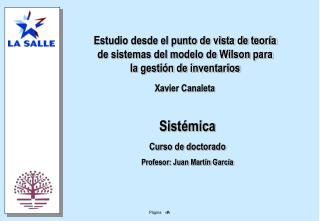 Sistémica Curso de doctorado Profesor: Juan Martín García