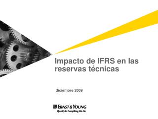 Impacto de IFRS en las reservas técnicas diciembre 2009