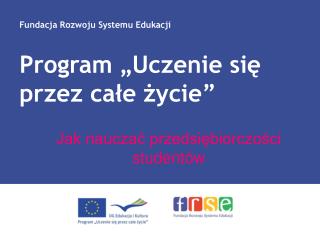 Jak nauczać przedsiębiorczości studentów