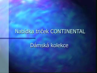 Nabídka triček CONTINENTAL