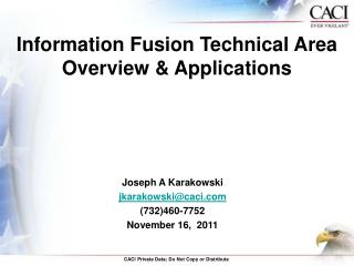 Information Fusion Technical Area Overview &amp; Applications