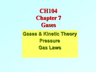 CH104 Chapter 7 Gases