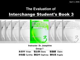 The Evaluation of In terchange Student's Book 3