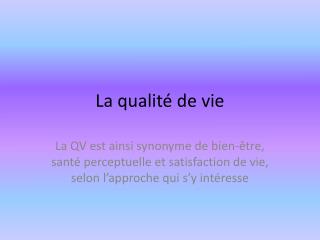 La qualité de vie