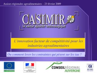 L’innovation facteur de compétitivité pour les industries agroalimentaires