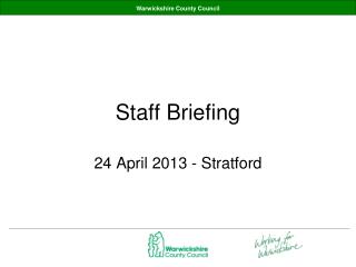 Staff Briefing