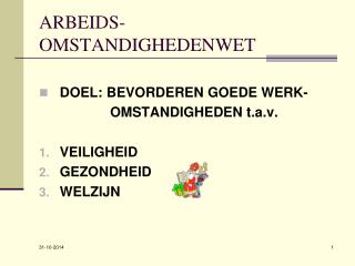 ARBEIDS- OMSTANDIGHEDENWET