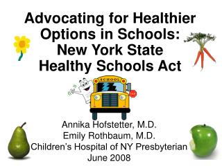Advocating for Healthier Options in Schools: New York State Healthy Schools Act