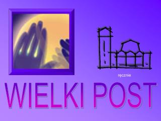 WIELKI POST