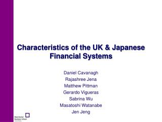 Characteristics of the UK &amp; Japanese Financial Systems