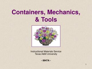 Containers, Mechanics, &amp; Tools