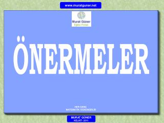 ÖNERMELER