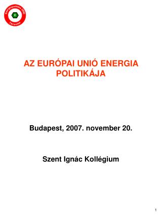 AZ EURÓPAI UNIÓ ENERGIA POLITIKÁJA