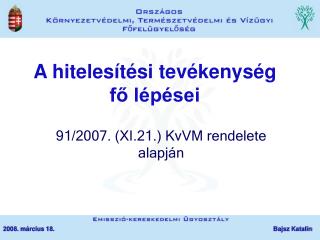 A hitelesítési tevékenység fő lépései
