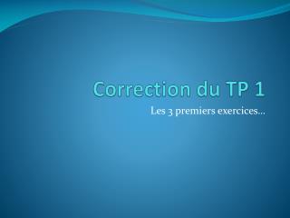 Correction du TP 1