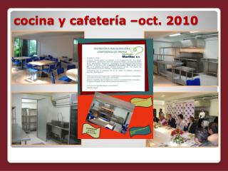 cocina y cafetería –oct. 2010