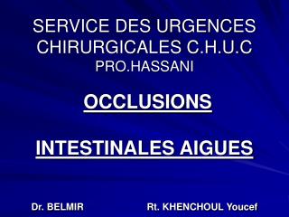 SERVICE DES URGENCES CHIRURGICALES C.H.U.C PRO.HASSANI