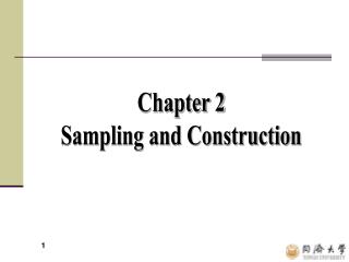 Chapter 2 Sampling and Construction