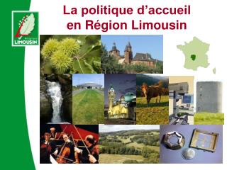 La politique d’accueil en Région Limousin