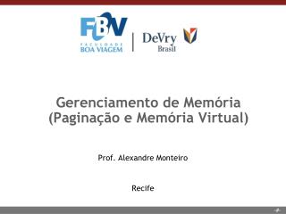 Gerenciamento de Memória (Paginação e Memória Virtual)