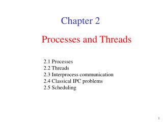 Processes and Threads