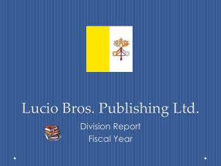 Lucio Bros. Publishing Ltd.