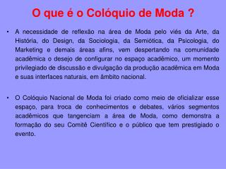 O que é o Colóquio de Moda ?