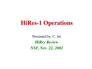 HiRes-1 Operations