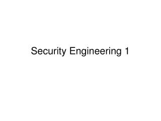 Security Engineering 1