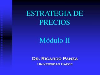 ESTRATEGIA DE PRECIOS Módulo II